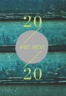 2020: We Move By Saint Monrose Cover Image