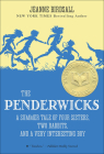 The Penderwicks: A Summer Tale of Four Sisters, Two Rabbits, and a Very Interesting Boy (Penderwicks (Pb)) By Jeanne Birdsall Cover Image