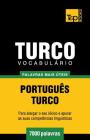 Vocabulário Português-Turco - 7000 palavras mais úteis Cover Image
