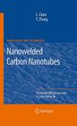 Nanowelded Carbon Nanotubes: From Field-Effect Transistors to Solar Microcells (Nanoscience and Technology) By Changxin Chen, Yafei Zhang Cover Image