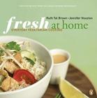 Fresh at Home By Ruth Tal Brown, Jennifer Houston Cover Image