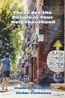 These Are the People in Your Neighbourhood Cover Image