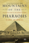 Mountains of the Pharaohs: The Untold Story of the Pyramid Builders Cover Image