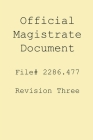 Magistrate Official Document 2286.477 (Revision Three) By Tony J. Neal Cover Image