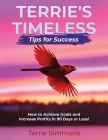 Terrie's Timeless Tips: 90 Days to Success Cover Image