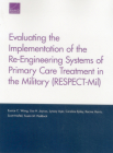 Evaluating the Implementation of the Re-Engineering Systems of Primary Care Treatment in the Military (RESPECT-Mil) Cover Image