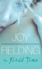 The First Time By Joy Fielding Cover Image