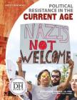 Political Resistance in the Current Age (Protest Movements) By Jd Duchess Harris Phd, Myra Faye Turner Cover Image
