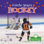 Little Stars Hockey By Buffy Silverman Cover Image