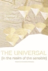 The Universal (in the Realm of the Sensible): Beyond Continental Philosophy By Dorothea Olkowski Cover Image