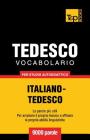 Vocabolario Italiano-Tedesco per studio autodidattico - 9000 parole By Andrey Taranov Cover Image