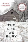 The Life We Bury Cover Image