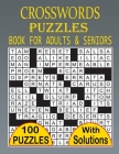 Crossword Puzzle Book for Adults, Seniors: Medium Crossword Puzzles with Full Solutions Cover Image