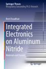 Integrated Electronics on Aluminum Nitride: Materials and Devices (Springer Theses) Cover Image