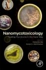 Nanomycotoxicology: Treating Mycotoxins in the Nano Way Cover Image