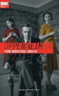 Oppenheimer (Oberon Modern Plays) By Tom Morton-Smith Cover Image