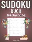 Sudoku Buch für Erwachsene: Das große Buch mit 600 Sudokus von leicht bis schwer mit Lösungen - Frühlingsausgabe By Kampelmann Cover Image
