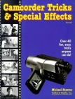 Camcorder Tricks & Special Effects Cover Image