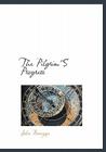 The Pilgrim's Progress (Bibliobazaar Reproduction) Cover Image