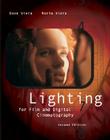 Lighting for Film and Digital Cinematography (with Infotrac) [With Infotrac] Cover Image