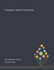 Computer Aided Verification By Georg Weissenbacher, Hana Chockler Cover Image
