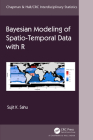 Bayesian Modeling of Spatio-Temporal Data with R (Chapman & Hall/CRC Interdisciplinary Statistics) Cover Image