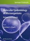 Molecular Epidemiology of Microorganisms: Methods and Protocols (Methods in Molecular Biology #551) By Dominique A. Caugant (Editor) Cover Image