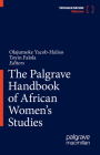 The Palgrave Handbook of African Women's Studies Cover Image