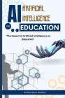 AI (Artificial Intelligence) in Education: 