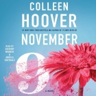 November 9 By Colleen Hoover, Zachary Webber (Read by), Angela Goethals (Read by) Cover Image