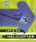 Let's Go by Helicopter By Anders Hanson Cover Image