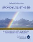 Medifocus Guidebook on: Spondylolisthesis By Inc. Medifocus.com Cover Image