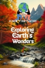 Exploring Earth's Wonders: Know Your Nature Cover Image