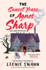 The Sunset Years of Agnes Sharp (Miss Sharp Investigates #1) Cover Image