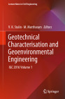 Geotechnical Characterisation and Geoenvironmental Engineering: Igc 2016 Volume 1 (Lecture Notes in Civil Engineering #16) By V. K. Stalin (Editor), M. Muttharam (Editor) Cover Image