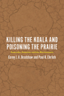 Killing the Koala and Poisoning the Prairie: Australia, America, and the Environment Cover Image