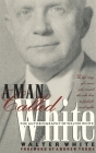Man Called White: The Autobiography of Walter White (Brown Thrasher Books) By Walter White Cover Image