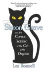 Simon Grave and the Curious Incident of the Cat in the Daytime: A Simon Grave Mystery By Len Boswell Cover Image