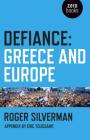 Defiance: Greece and Europe Cover Image