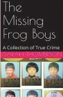 The Missing Frog Boys Cover Image