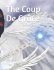 The Coup De Grâce Cover Image