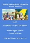 Stories from the Old Testament - Book 5: Numbers and Deuteronomy By Fred Wurlitzer Cover Image