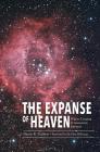 The Expanse of Heaven: Where Creation & Astronomy Intersect Cover Image