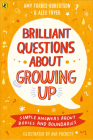 Brilliant Questions About Growing Up By Amy Robertson Cover Image