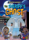 The Sheriff's Ghost By K. C. Kelley, Lisa Naffziger (Illustrator) Cover Image