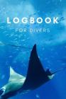 Logbook for Divers: Divers log book for 100 dives, 6x9 Cover Image