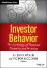 Investor Behavior (Wiley Finance #833) By H. Kent Baker, Victor Ricciardi Cover Image