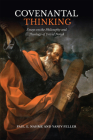 Covenantal Thinking: Essays on the Philosophy and Theology of David Novak By Paul E. Nahme, Yaniv Feller (Editor) Cover Image