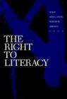 The Right to Literacy By Andrea A. Lunsford (Editor), Helene S. Moglen (Editor), James F. Slevin (Editor) Cover Image