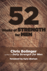 52 Weeks of Strength for Men By Chris Bolinger Cover Image